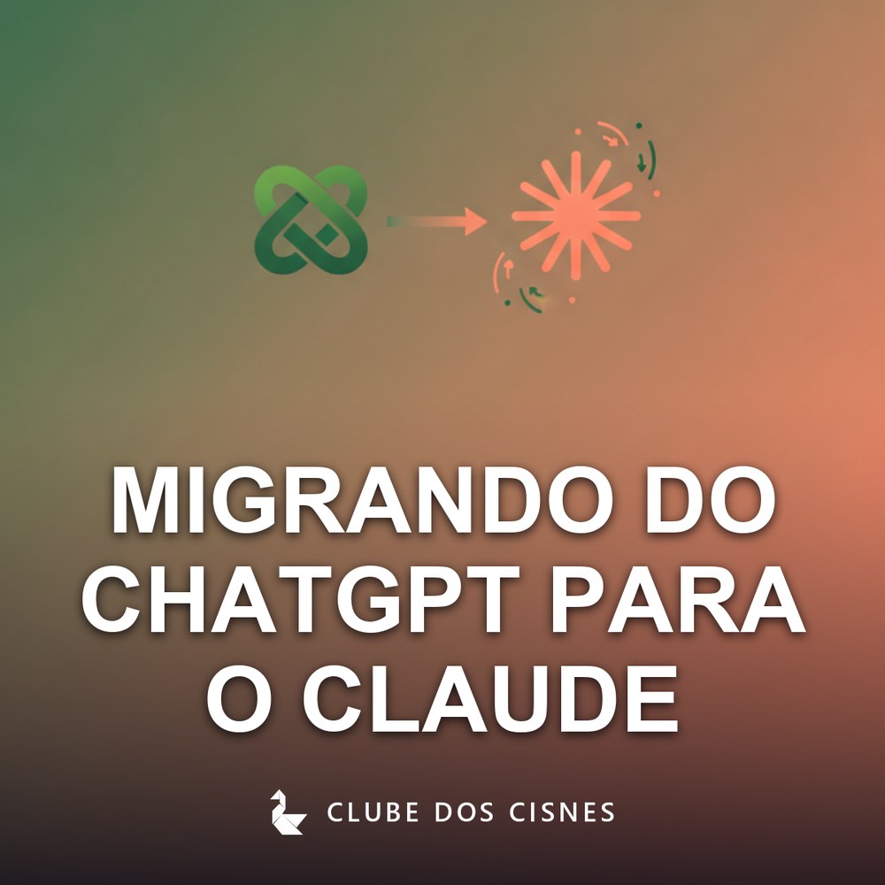 Migrando do ChatGPT para o Claude